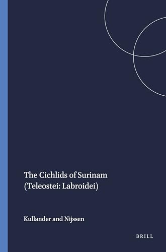 The Cichlids of Surinam (Teleostei: Labroidei).