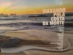 VIAXANDO POLA COSTE DA MORTE: CABANA DE BERGANTIÑOS, CAMARIÑAS, C...