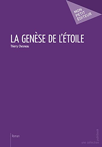  La Genèse de l\'étoile