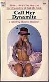 Mass Market Paperback Call Her Dynamite Book