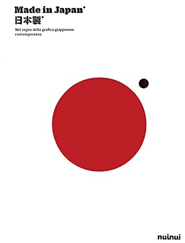 Made in Japan. Nel segno della grafica giapponese contemporanea (Italiano