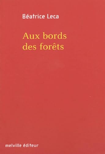 Aux bords des forets