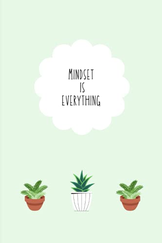 "Mindset is Everything" Plant Ruled College Lined Notebook, Journal