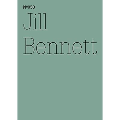 Jill Bennett: Leben im Anthropoz&auml;n(dOCUMENTA (13): 100 Notes - 100 Thoughts, 100 Notizen - 100 Gedanken # 053) (dOCUMENTA