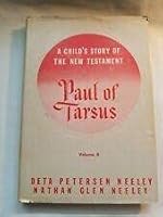 Paul of Tarsus: A Child's Story of the New Testament B000GDNZLM Book Cover