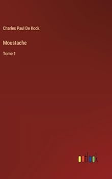 Hardcover Moustache: Tome 1 [French] Book
