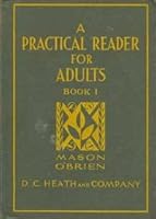A Practical Reader for Adults , Book One B0012BLLXQ Book Cover
