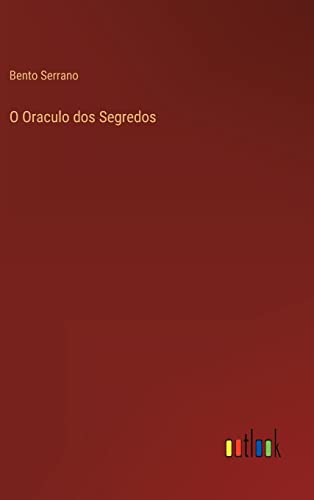 O Oraculo dos Segredos (Portuguese Edition)