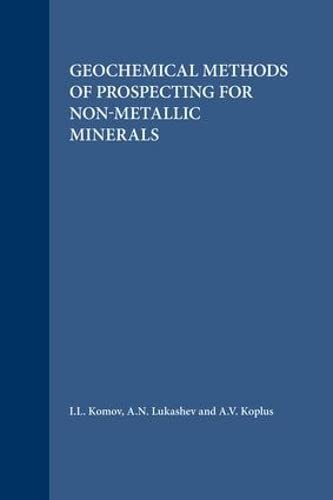 Geochemical Methods of Prospecting for Non-Metallic Minerals      Expanded Edition
