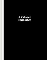 4-Column Notebook: 110 Lined Pages With 4 Column Template | 7" x 9" | Columnar Book | Record Book B085KT89MH Book Cover