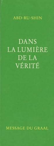 Dans la Lumière de la Vérité: Message du Graal, Coffret en 3 volumes
