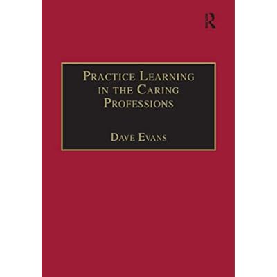 Practice Learning in the Caring Professions