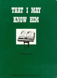 That I May Know Him B000H2HRN4 Book Cover