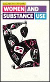 Women and Substance Use 0813518644 Book Cover