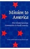 Mission to America: Five Islamic Sectarian Communities in North America