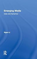 Emerging Media: Uses and Dynamics 1138940690 Book Cover