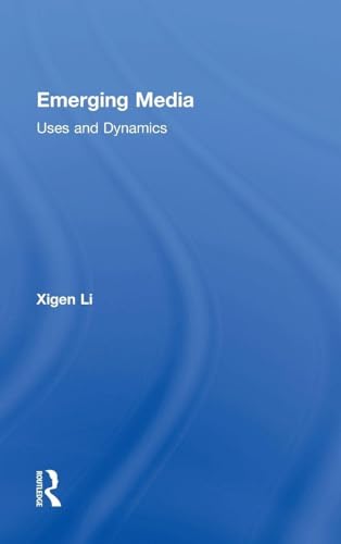 Emerging Media: Uses and Dynamics view 2