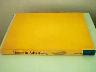 Hardcover Humor In Advertising and How To Make It Pay. 1963. Cloth with dustjacket. [Unqualified] Book