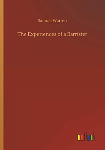 The Experiences of a Barrister