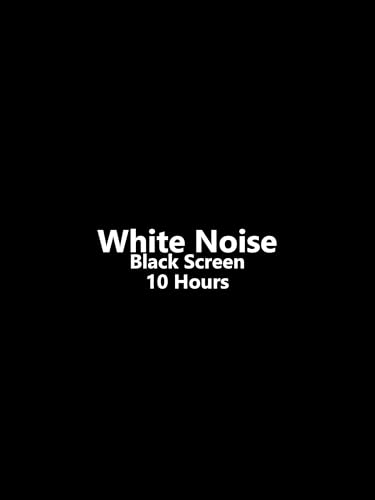 Bruit Blanc - Écran Noir - 10 Heures