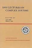 1993 Lectures In Complex Systems (SANTA FE INSTITUTE STUDIES IN THE SCIENCES OF COMPLEXITY LECTURE NOTES)