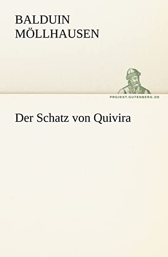 Der Schatz Von Quivira (German Edition)