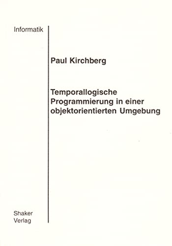 Temporallogische Programmierung in einer objektorientierten Umgebung