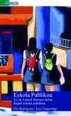 Portada de Eskola Publikoa Ez da Euskal Herrian behar dugun Eskola Publikoa