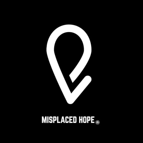 Misplaced Hope