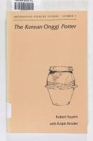 Paperback THE KOREAN ONGGI POTTER: SMITHSONIAN FOLKLIFE STUDIES NUMBER 5 Book