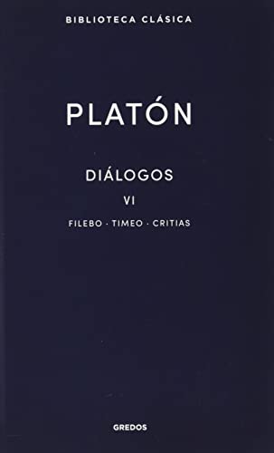 Diálogos VI. Filebo, Timeo, Critias