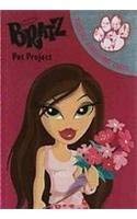 Paperback Pet Project (Bratz Totally Awesome Tales) Book
