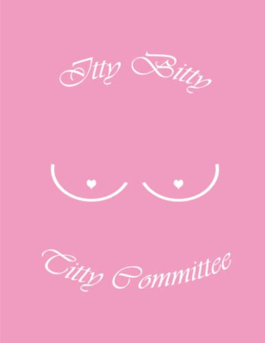 Itty Bitty Titty Committee Notebook