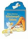 Meine liebsten Schutzengel-Gebete.
