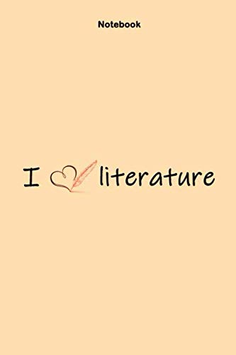 i love literature notebook, journal , composition notebook