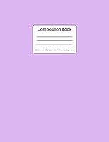 Composition Book: Lilac 400 Page Notebook, Pastel Light Purple Comp Book, 8.5x11 inch, 200 sheets / 400 pages, Lined, College Ruled paper, perfect bound, Matte Soft Cover 1793416699 Book Cover