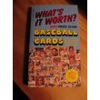 What's It Worth? Baseball Cards 0440063639 Book Cover