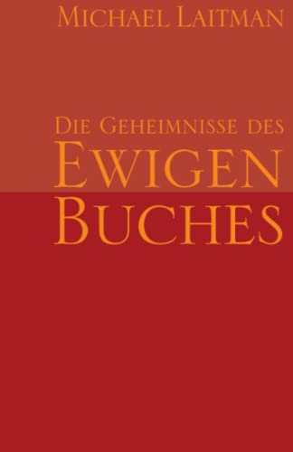Die Geheimnisse des Ewigen Buches: DIE BEDEUTUNG DER BIBLISCHEN GESCHICHTEN
