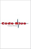  Code Blue (English Edition)