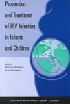 Paperback Prevention and Treatment of HIV Infection in Infants and Children (Annals of the New York Academy of Sciences) Book