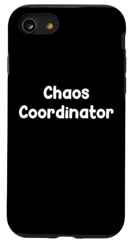 Funny Aging Humor Design Chaos Coordinator Tees and More �X�}�z�P�[�X iPhone SE (2020) / 7 / 8 �p