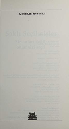 Saklı Seçilmişler: Siz Onları Değil; Onlar Sizi