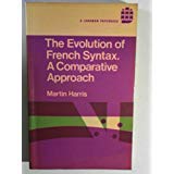 The Evolution of French Syntax: A Comparative Approach 0582550483 Book Cover