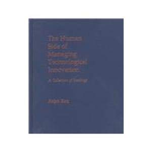 The Human Side of Managing Technological Innova... 0195096932 Book Cover