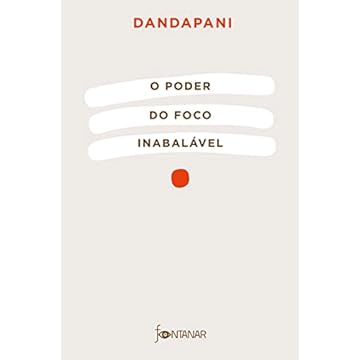 Capa do livro O poder do foco inabalável