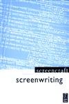 Screenwriting (Screencraft Series)
