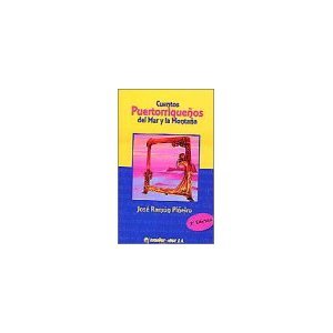 Paperback Cuentos puertorriquen~os del mar y la montan~a (Spanish Edition) [Spanish] Book