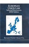 European Union Law: Selected Documents, 2002 (Black Letter Outline Series)