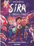 SIRA Y EL LABERINTO MÁGICO: 1 (LAS AVENTURAS DE SIRA)