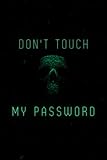 Password Vault: Don't Touch My Password: Password Logbook